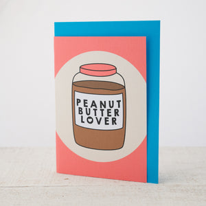Peanut Butter Lover - Greeting Card
