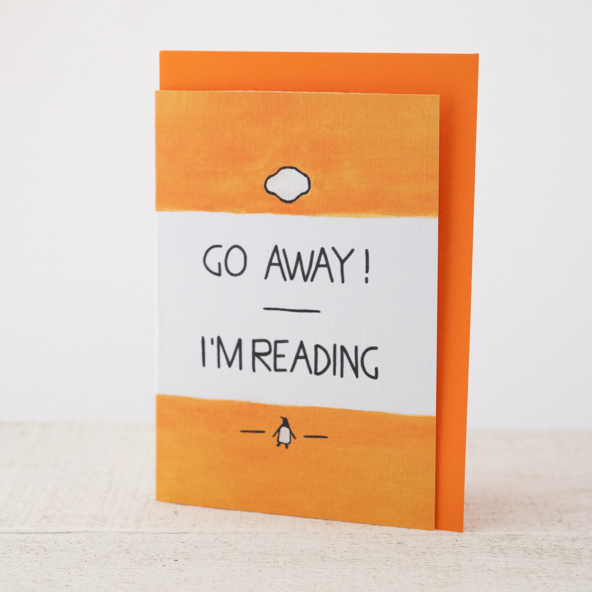Greeting Card - Go away I'm reading