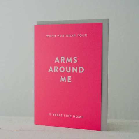 Arms Around Me - Greeting Card