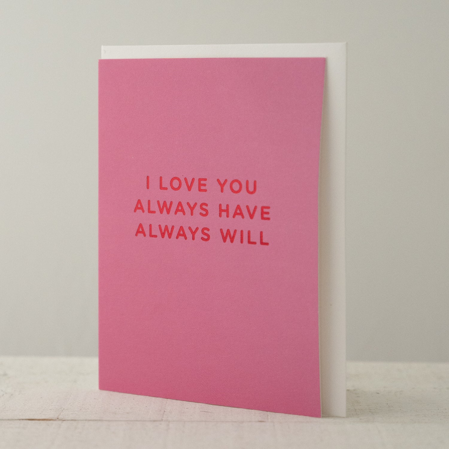 Mini Card - I Love You Always Have